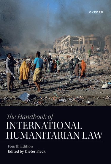 The Handbook of International Humanitarian Law 1