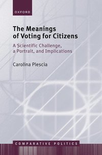 bokomslag The Meanings of Voting for Citizens