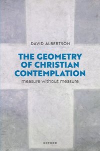 bokomslag The Geometry of Christian Contemplation