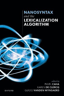 bokomslag Nanosyntax and the Lexicalization Algorithm