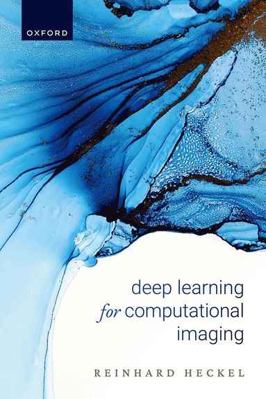 bokomslag Deep Learning for Computational Imaging