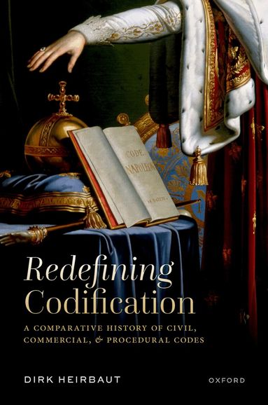Dirk Heirbaut - Redefining Codification, Inbunden