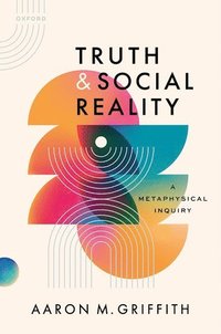 bokomslag Truth and Social Reality