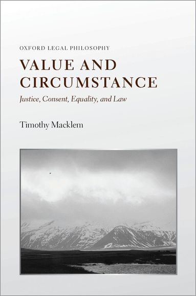 Timothy Macklem - Value and Circumstance, Inbunden