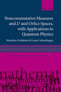 bokomslag Noncommutative measures and Lp and Orlicz Spaces, with Applications to Quantum Physics