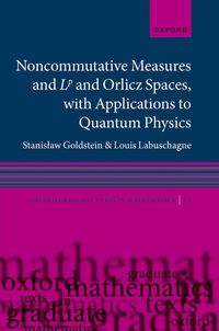 bokomslag Noncommutative measures and Lp and Orlicz Spaces, with Applications to Quantum Physics