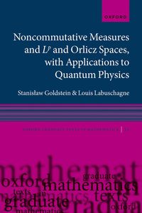 bokomslag Noncommutative measures and Lp and Orlicz Spaces, with Applications to Quantum Physics