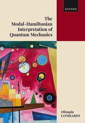 The Modal Hamiltonian Interpretation of Quantum Mechanics