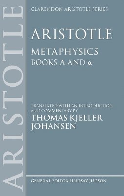 bokomslag Aristotle: Metaphysics Alpha and alpha