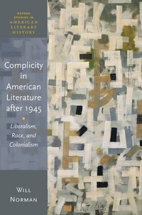 bokomslag Complicity in American Literature after 1945