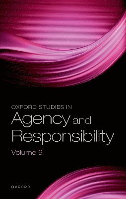 Oxford Studies in Agency and Responsibility 1