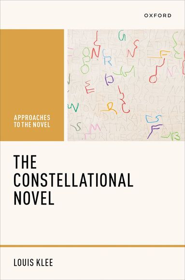 Louis Klee - The Constellational Novel, Inbunden