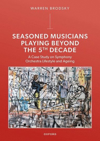 bokomslag Seasoned Musicians Playing Beyond the 5th Decade