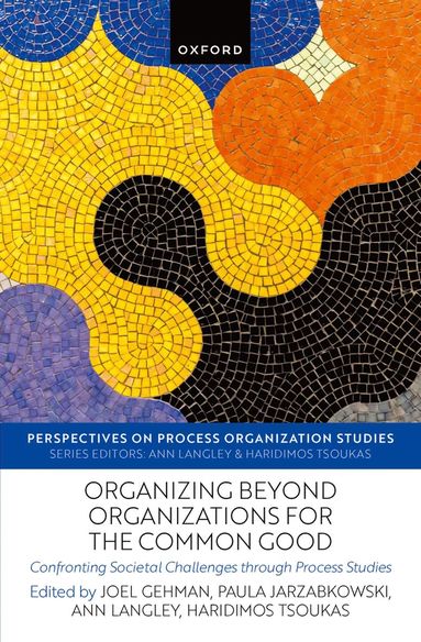 bokomslag Organizing beyond Organizations for the Common Good