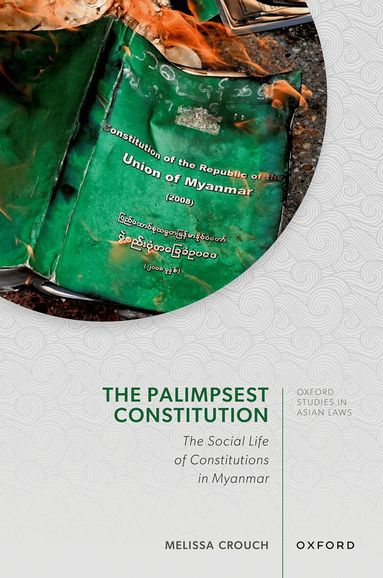 Melissa Crouch - The Palimpsest Constitution, Inbunden