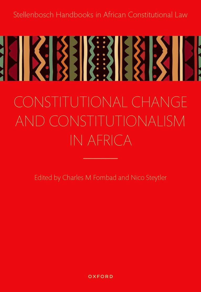 Constitutional Change and Constitutionalism in Africa 1