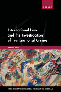 bokomslag International Law and the Investigation of Transnational Crimes