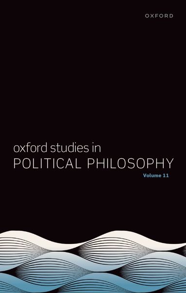 bokomslag Oxford Studies in Political Philosophy