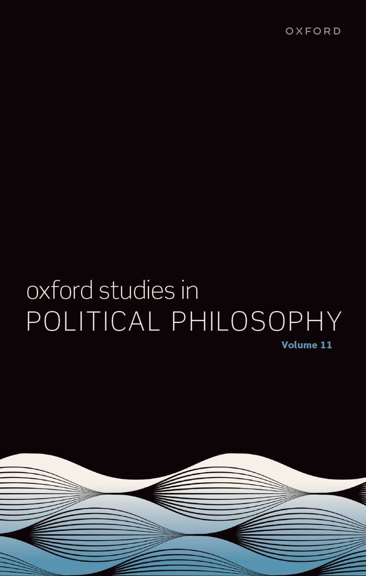 Oxford Studies in Political Philosophy 1