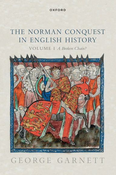George Garnett - The Norman Conquest in English History, Häftad