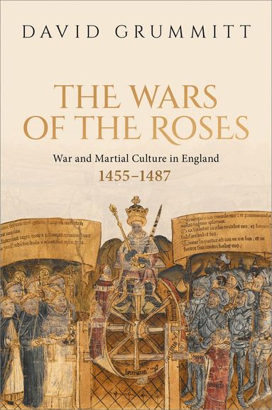 David Grummitt - The Wars of the Roses, Inbunden