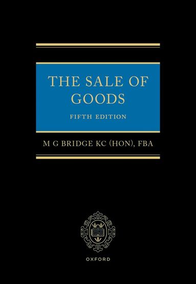 Michael Bridge - The Sale of Goods, Inbunden