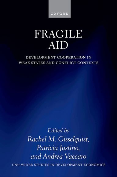 Rachel M. Gisselquist, Patricia Justino, Rachel M. Gisselquist, Patricia Justino, Andrea Vaccaro - Fragile Aid, Inbunden