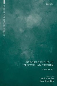 bokomslag Oxford Studies in Private Law Theory: Volume III