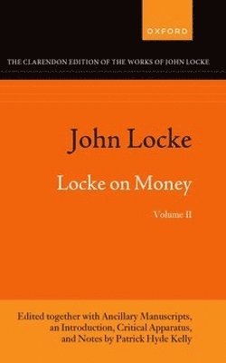 Patrick Hyde Kelly - John Locke: Locke on Money, Volume II, Häftad