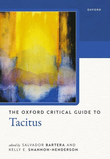 Oxford Critical Guide to Tacitus 1
