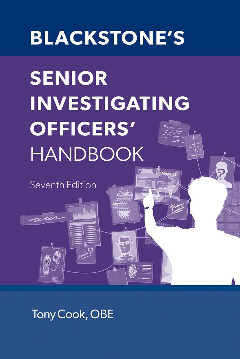 Tony Cook - Blackstone's Senior Investigating Officers' Handbook 7e, Häftad