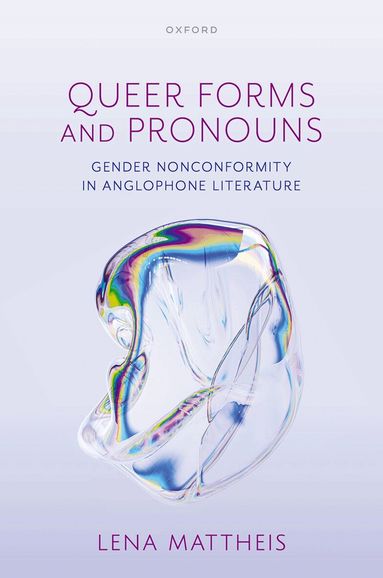 Lena Mattheis - Queer Forms and Pronouns, Inbunden
