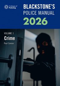 bokomslag Blackstone's Police Manuals Volume 1: Crime