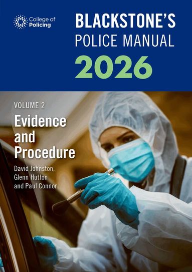 Paul Connor, Glenn Hutton, David Johnston - Blackstone's Police Manuals Volume 2: Evidence and Procedure 2026, Häftad