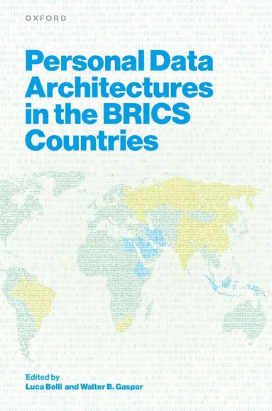 Luca Belli, Walter Britto Gaspar - Personal Data Architectures in the BRICS Countries, Inbunden