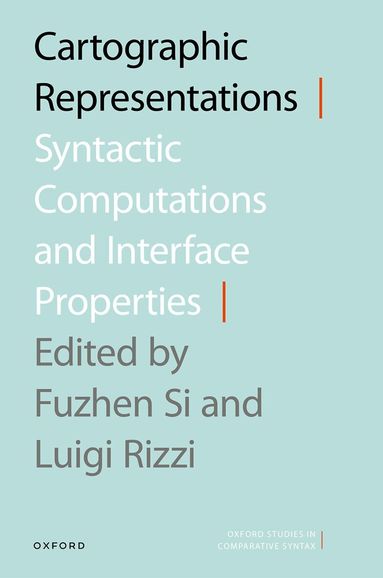 Fuzhen Si, Luigi Rizzi - Cartographic Representations, Inbunden