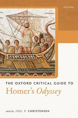 The Oxford Critical Guide to Homer's Odyssey