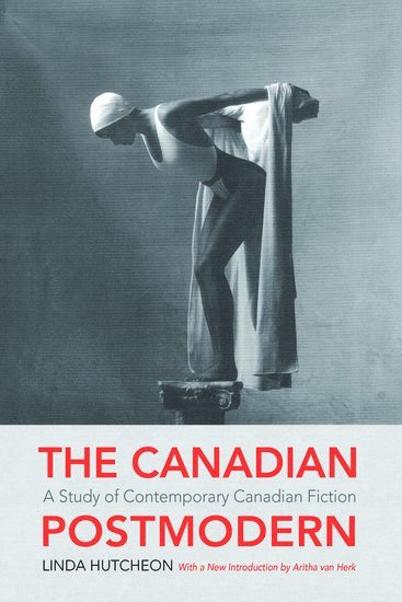 The Canadian Postmodern: