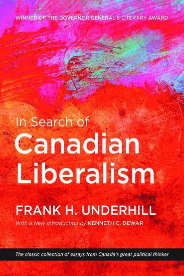 IN SEARCH OF CANADIAN LIBERALI