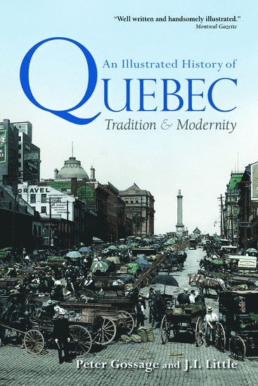 bokomslag An Illustrated History of Quebec