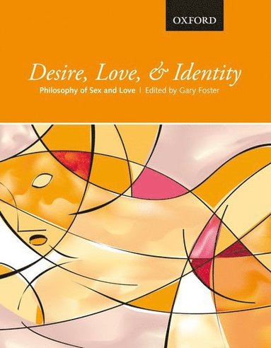 bokomslag Desire, Love, and Identity