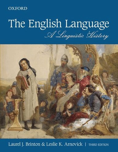 Laurel J. Brinton, Leslie K. Arnovick - The English Language, Häftad