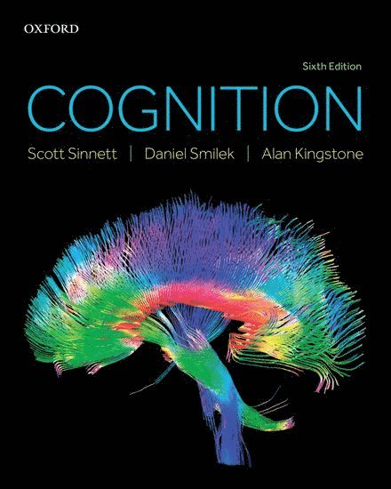 Scott Sinnett, Daniel Smilek, Alan Kingstone - Cognition, Inbunden