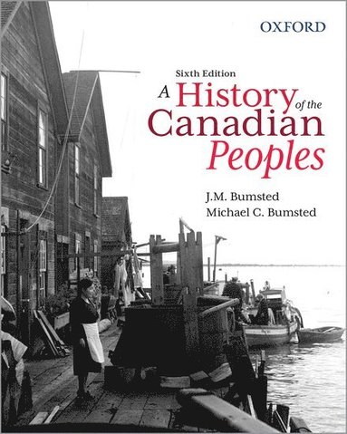 bokomslag A History of the Canadian Peoples