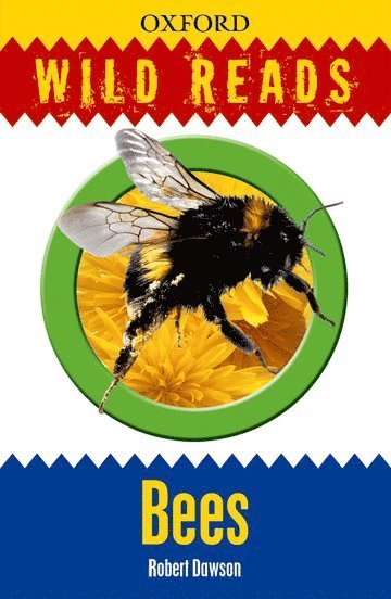 Robert Dawson - Wild Reads: Bees, Häftad