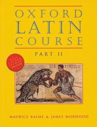 bokomslag Oxford Latin Course: Part II: Student's Book