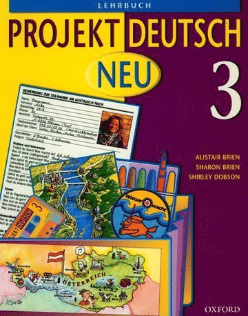 Alistair Brien, Sharon Brien, Shirley Dobson - Projekt Deutsch: Neu 3: Students' Book 3, Häftad