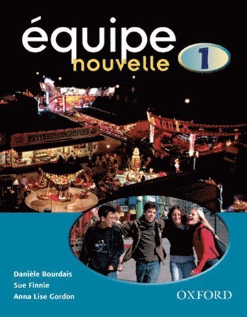 bokomslag Ã?quipe nouvelle: Part 1: Students' Book