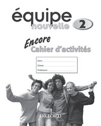 bokomslag Ã?quipe nouvelle: 2: Encore Workbook