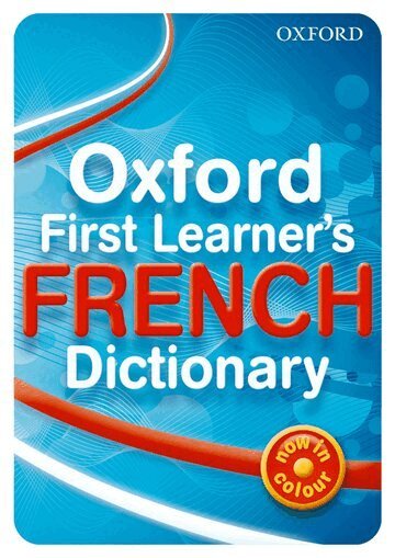 Daniele Bourdais, Sue Finnie, Michael Janes - Oxford First Learner's French Dictionary, Häftad